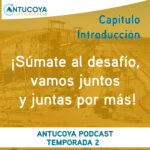 Antucoya Podcast
